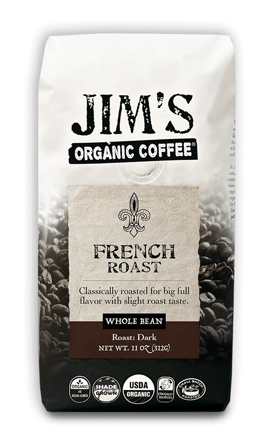 French Roast – Jim's Organic Coffee